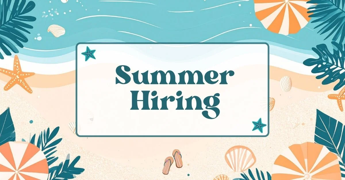 Tips for Standing Out in the Summer Hiring Season 